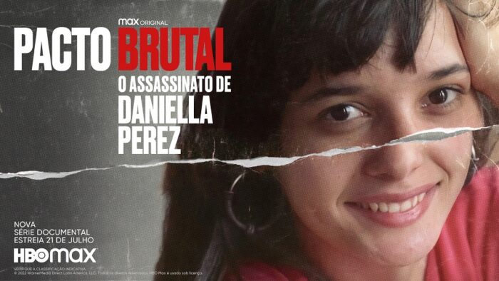 Pôster promocional da minissérie de 2022 Pacto Brutal: O Assassinato de Daniella Perez